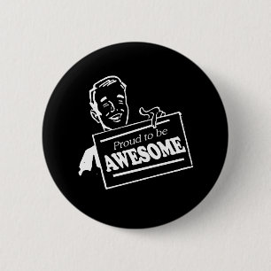 Badge Rond 5 Cm FIER D'ÊTRE UN T-shirt INCROYABLE