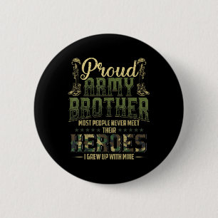 Badge Rond 5 Cm Fier frère de l'armée Chemise patriotique