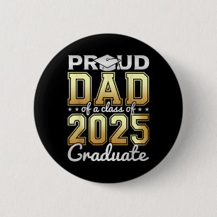 Badge Rond 5 Cm Fier Papa D'Un Cl De 2025 Graduate Graduation Papa