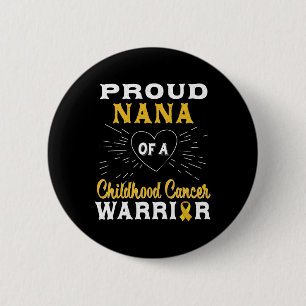 Badge Rond 5 Cm Fière Nana D'Une Lutte Contre Le Cancer De L'Enfan