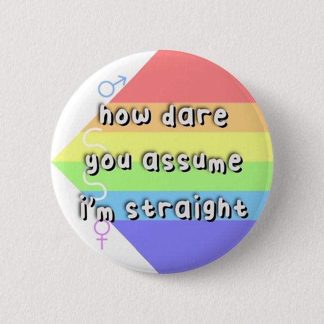 Badge Rond 5 Cm Fierté aérosexuelle - "Comment osez-vous supposer" (Devant)