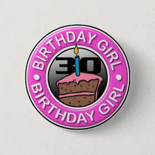 Badge Rond 5 Cm Fille d'anniversaire 30 années de bouton