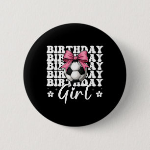 Badge Rond 5 Cm Fille d'anniversaire Fille de foot Maman de foot C