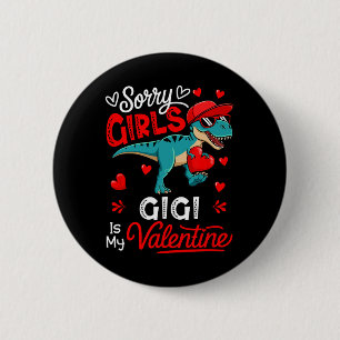 Badge Rond 5 Cm Filles Blague Drôle Gigi Est Ma Saint-Valentin T-r