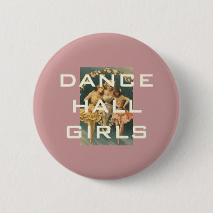 Badge Rond 5 Cm Filles SUPÉRIEURES de salle de danse
