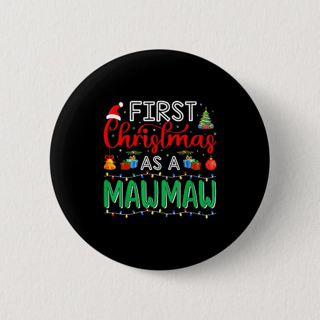 Badge Rond 5 Cm First Christmas As Mawmaw Family Matching New Mawm (Devant)