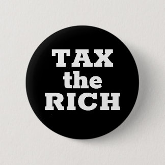 BADGE ROND 5 CM FISCALISER LES RICHES
