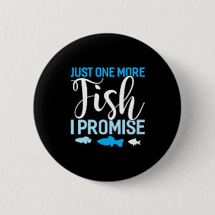 Badge Rond 5 Cm Fisher Juste Un Poisson De Plus