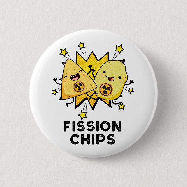 Badge Rond 5 Cm Fission Chips drôle Physique jeu alimentaire (Devant)