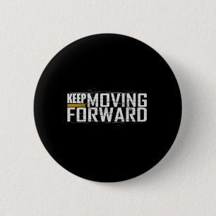 Badge Rond 5 Cm Fitness Gym Continuez à avancer (L'art devant et