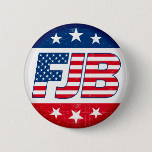 Badge Rond 5 Cm FJB F joe Biden Pro Trump élection 2024