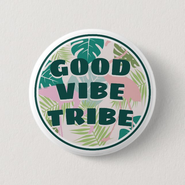 Badge Rond 5 Cm Flamant rose Tropical Positif "Good Vibe Tribe" (Devant)