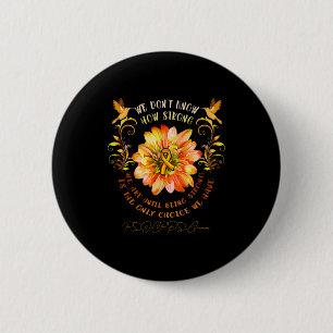Badge Rond 5 Cm Fleur de sensibilisation Rsrps Nous ne savons pas
