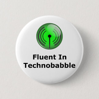 Badge Rond 5 Cm Fluide dans le jargon technique