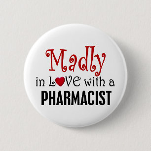Badge Rond 5 Cm Follement dans l'amour avec un pharmacien