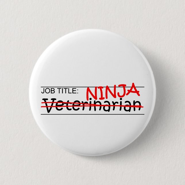 Badge Rond 5 Cm Fonction Ninja - vétérinaire (Devant)