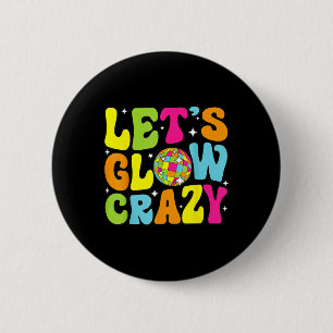 Badge Rond 5 Cm Fous Retro fête d'anniversaire Glowday 80s 90s
