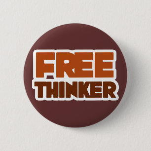 Badge Rond 5 Cm Free Thinker en utilisant la logique et la raison