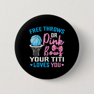 Badge Rond 5 Cm Free Throws ou Pink Bows Titi vous aime Genre Rev