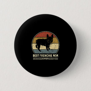 Badge Rond 5 Cm Frenchie Maman Jamais Rétro French Buldog Chien Ma