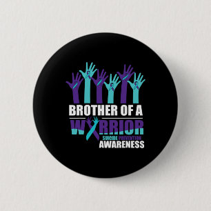 Badge Rond 5 Cm Frère D'Un Guerrier Suicide Sensibilisation Soins 