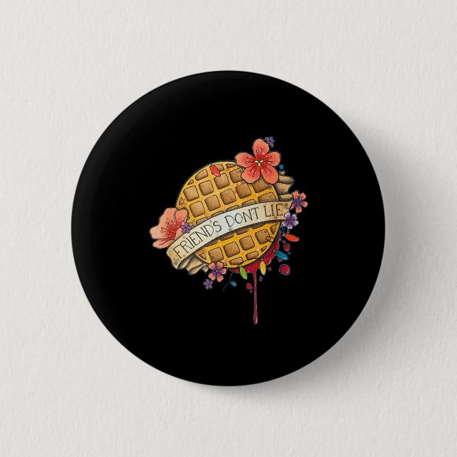 Badge Rond 5 Cm Friends Dont Lie Shirt  (Devant)