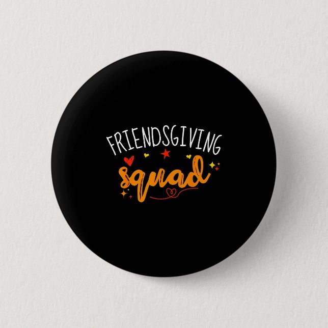 Badge Rond 5 Cm Friendsgiving Squad Funny Thanksgiving Friendship  (Devant)