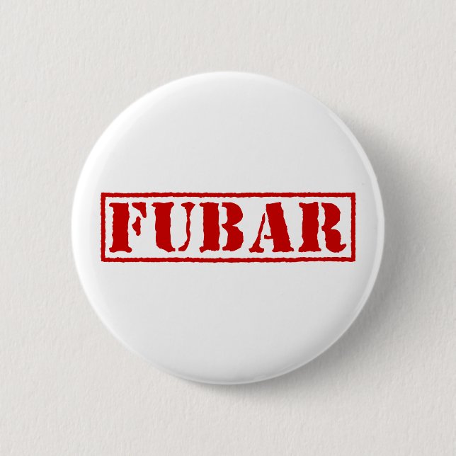 BADGE ROND 5 CM FUBAR (Devant)