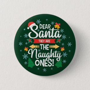 Badge Rond 5 Cm Fun cher Père Noël ils sont les vilains Noël