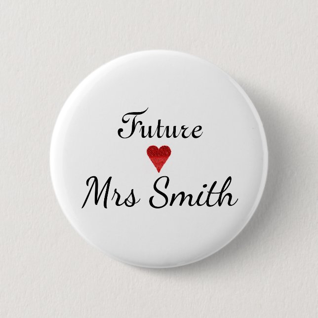 Badge Rond 5 Cm Fun Script futur customisé Mme Bride (Devant)