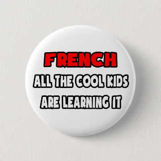 Badge Rond 5 Cm Funky French Teacher Shirts and Gifts