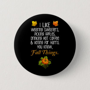 Badge Rond 5 Cm Funny Automne 2024 Novembre Élection Pro-Harris
