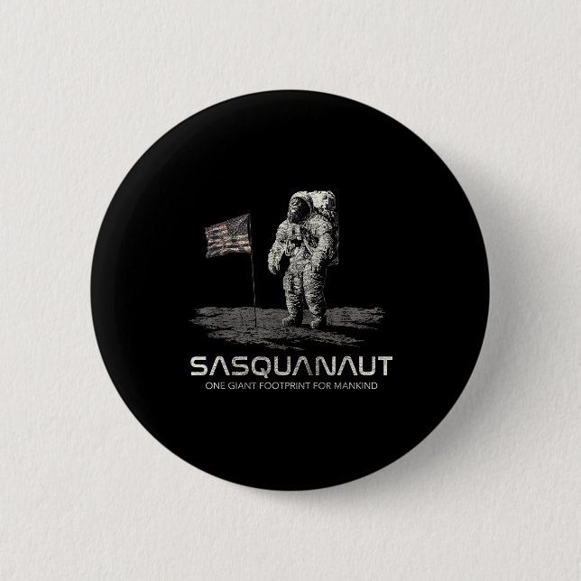 Badge Rond 5 Cm Funny Bigfoot Sasquatch Space Sasquanaut  (Devant)