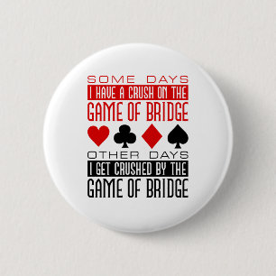 Badge Rond 5 Cm Funny Bridge Player Club écrasé jeu de pont