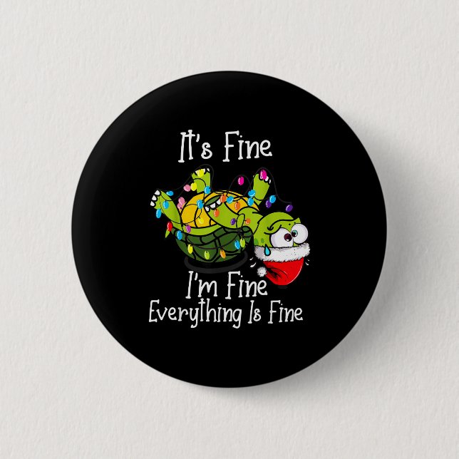 Badge Rond 5 Cm Funny Christmas Turtle It's Fine I'm Fine Everythi (Devant)
