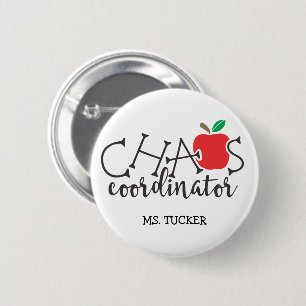 Badge Rond 5 Cm Funny Coordinateur du Chaos Enseignant