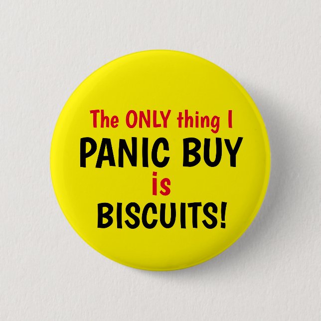 Badge Rond 5 Cm Funny Covid Panic Acheter Biscuits Bouton jaune (Devant)