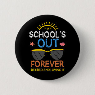 Badge Rond 5 Cm Funny Enseignant préscolaire École de retraite Ret