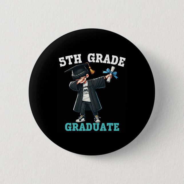 Badge Rond 5 Cm Funny Garçons de 5e année Graduation Grad Dabbing  (Devant)
