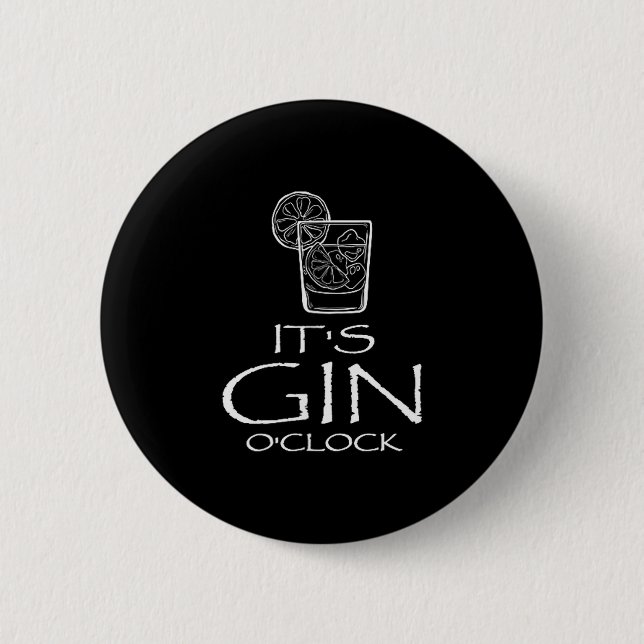 Badge Rond 5 Cm Funny Gin Tonic Saying Oh It's Gin O'clock  (Devant)