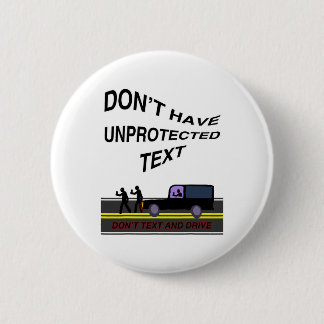 Badge Rond 5 Cm Funny Graphic Don't Text And Drive