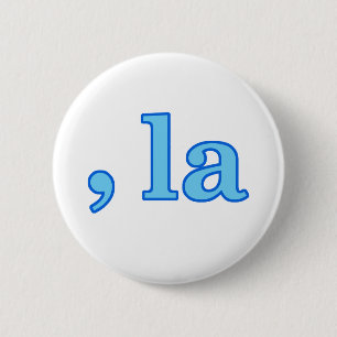 Badge Rond 5 Cm Funny Kamala Harris Comma La