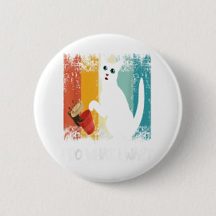 Badge Rond 5 Cm Funny Meowy amoureux des chats Retro cat je fais c