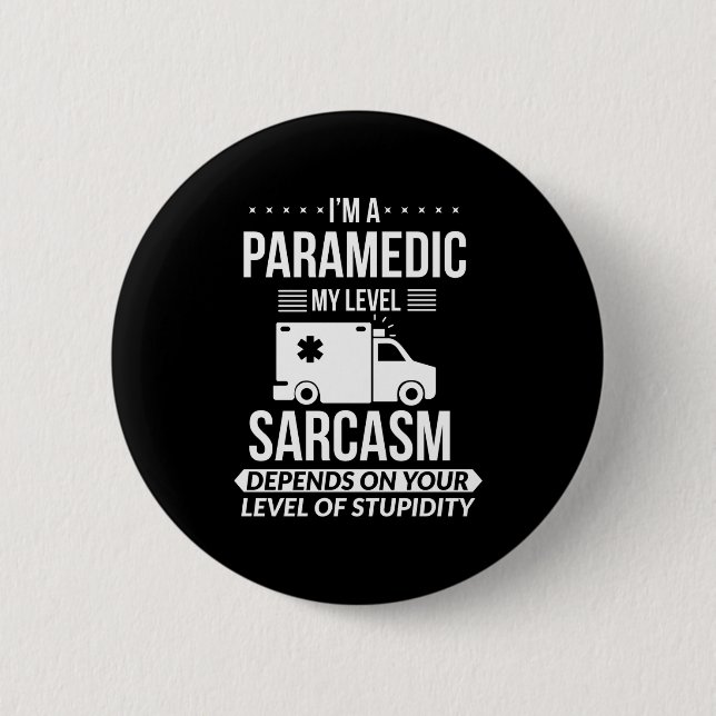 Badge Rond 5 Cm Funny Paramedic Emt Gift  (Devant)