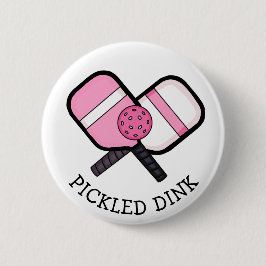 Badge Rond 5 Cm Funny Pickleball Pun
