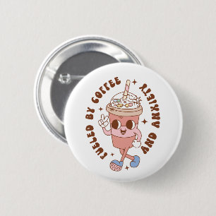 Badge Rond 5 Cm Funny Retro alimenté par café et anxiété