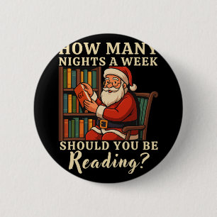 Badge Rond 5 Cm Funny Santa lisant 67 Meme Tee Noël Enseignant