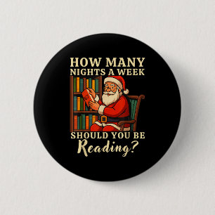 Badge Rond 5 Cm Funny Santa lisant 67 Meme Tee Noël Enseignant