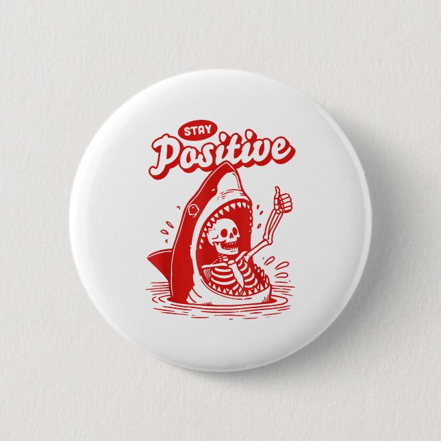 Badge Rond 5 Cm Funny Skeleton Stay Sitive Shark Beach Motivationa (Devant)