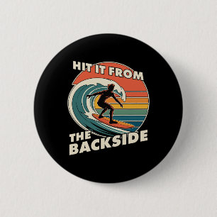 Badge Rond 5 Cm Funny Surfing Hit Il Ckside Goofy Foot Surfeur Rét